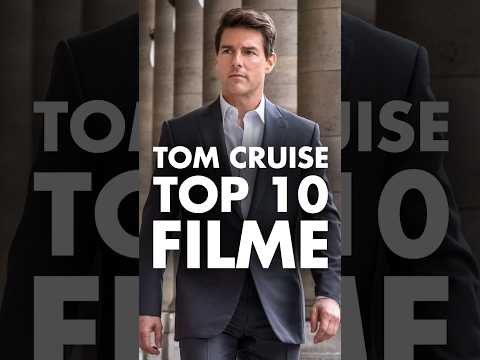 🔥 Die Top 10 Filme von TOM CRUISE 🔥 (laut IMDb)